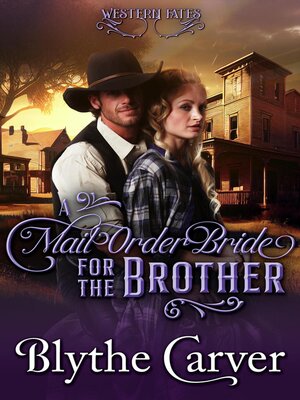 cover image of A Mail Order Bride for the Brother